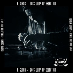 K Super - 90's Jump Up Selection | Certain Sounds Winter Mix Drop 2021 | Part Three
