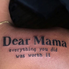 Dear Mama