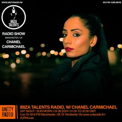 Ibiza Talents Radio w/ Chanel Carmichael | #urHouse | 2024 08 10