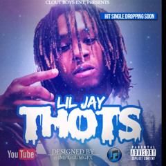 Lil Jay - Thots