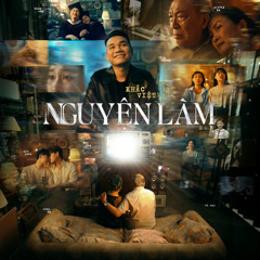 Nguyện Làm - Nguyen Hoang Ft HuyBoa