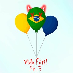 Vida Fútil Pt. 3 (Feat. Retr0)