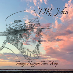Dr. John - Give Myself A Good Talkin' To