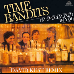 I'm Specialized In You (David Kust Radio Remix)