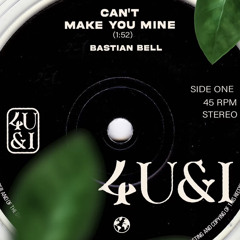 BASTIAN BELL - CAN'T MAKE YOU MINE