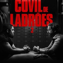 (#Assistir Covil de Ladrões 2 Filmes Completo Dublado