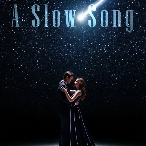 A Slow Song