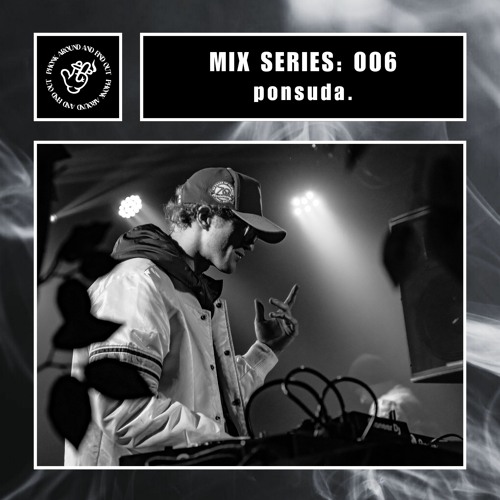 Mix Series 006: ponsuda.