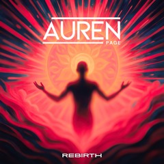 Auren Page - Rebirth [OUT NOW]
