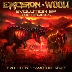 Excision & Wooli - Evolution (Samplifire Remix)