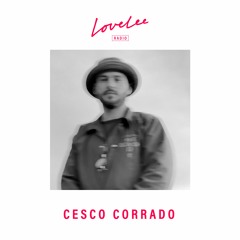 Cesco Corrado @ Lovelee Radio 18.11.21