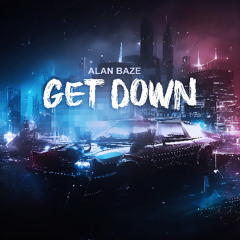 GET DOWN