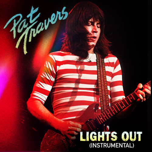 Stream Lights Out (2023 Remaster) by Pat Travers Listen online for