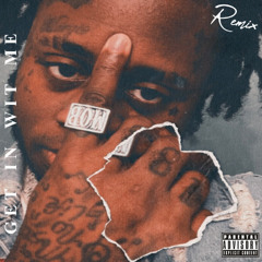 Get In Wit Me remix