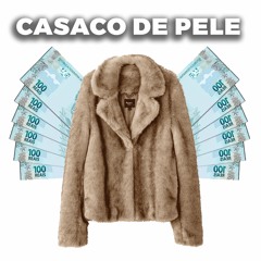 Casaco De Pele (Prod. Edubeatz x MADEBYCAIO)