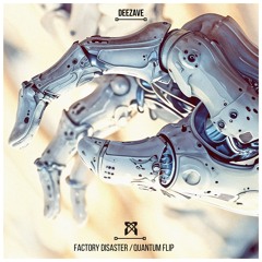 Deezave - Quantum Flip [Premiere]