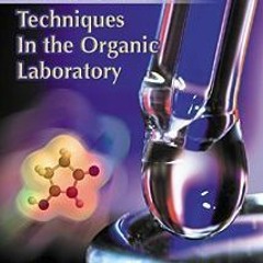 [VIEW] PDF EBOOK EPUB KINDLE Microscale and Macroscale Techniques in the Organic Laboratory by  Dona