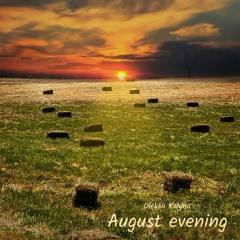 August evening