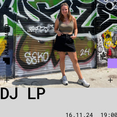 DJ LP @ Maxi Radio 16/11/24
