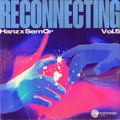 Reconnecting - Hanz x Sem0r Vol. 5 - Sample Pack