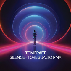 Tomcraft - Silence (Toregualto Rmx)