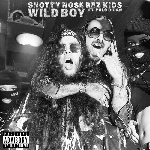 Stream Snotty Nose Rez Kids feat. Polo Brian - Wild Boy by Snotty Nose Rez  Kids | Listen online for free on SoundCloud