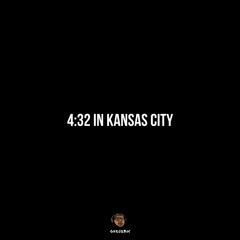 4:32 In Kansas City