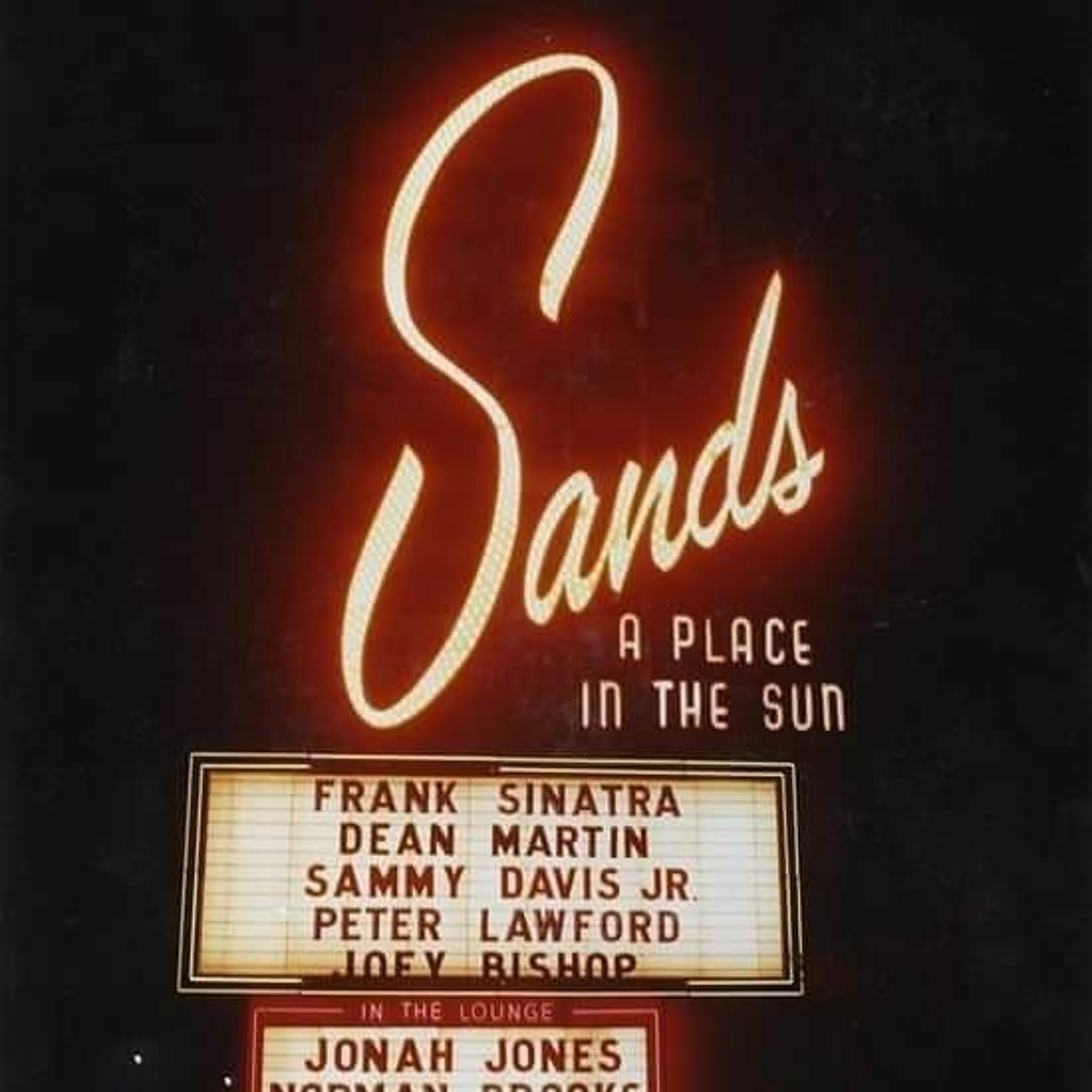 ”At the Sands: The Casino That Shaped Classic Las Vegas” - The Complete David Schwartz Interview