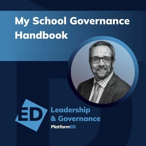 My School Governance Handbook: Interview with Al Kingsley