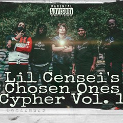 Lil Censei's Chosen Ones Cypher Vol. 1 (Feat. Hero, Ratliff, King Shadowww & Quiet Jay)