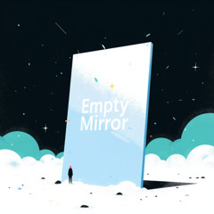 Empty Mirror