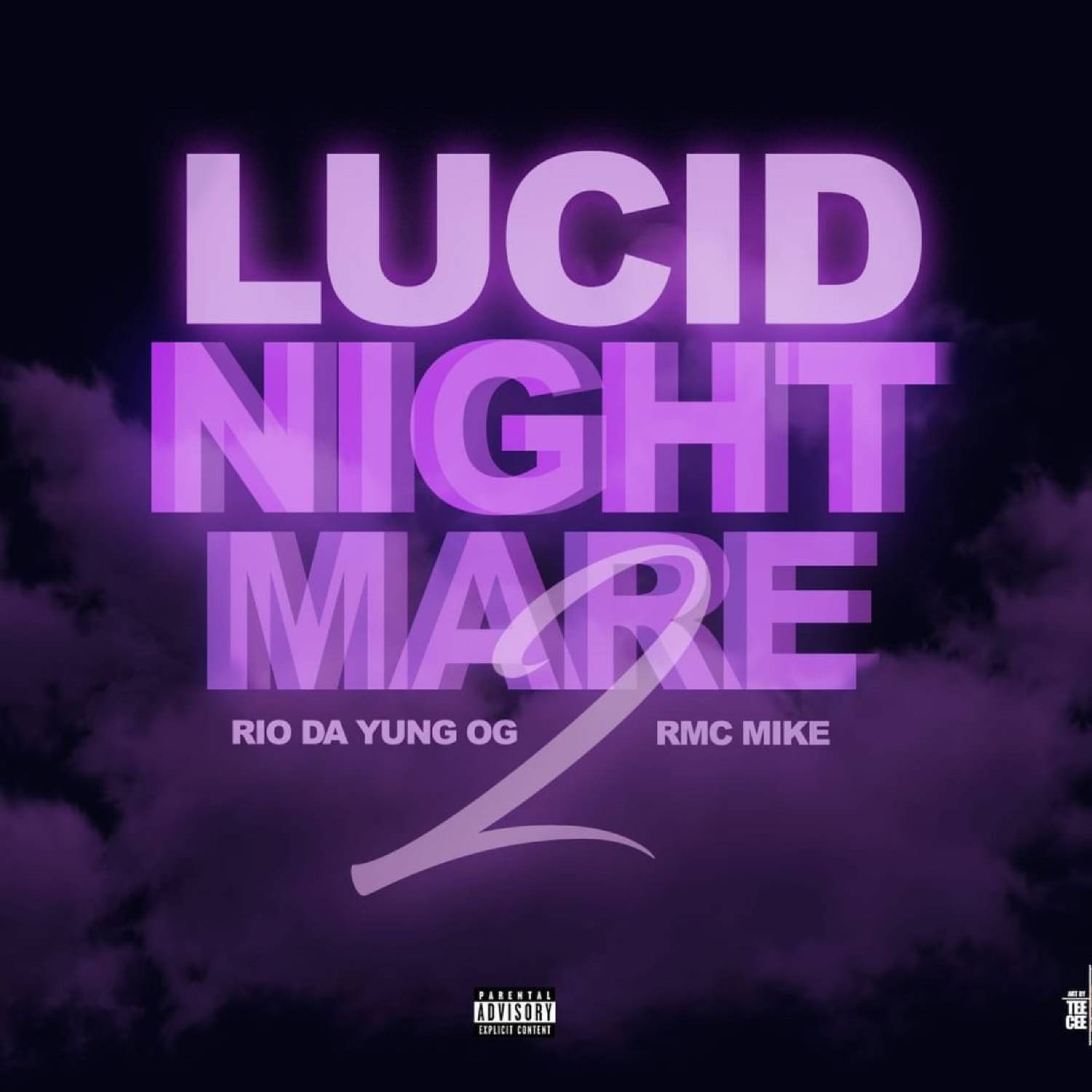 RMC Mike & Rio Da Yung Og – Lucid Nightmare 2