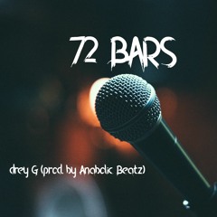 72 BARS freestyle (prod. by Anabolic Beatz)
