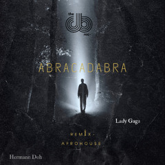 ABRACADABRA - Hermann Doh Afrohouse Remix