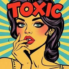 TOXIC