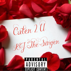 Cater 2 U (Remix)