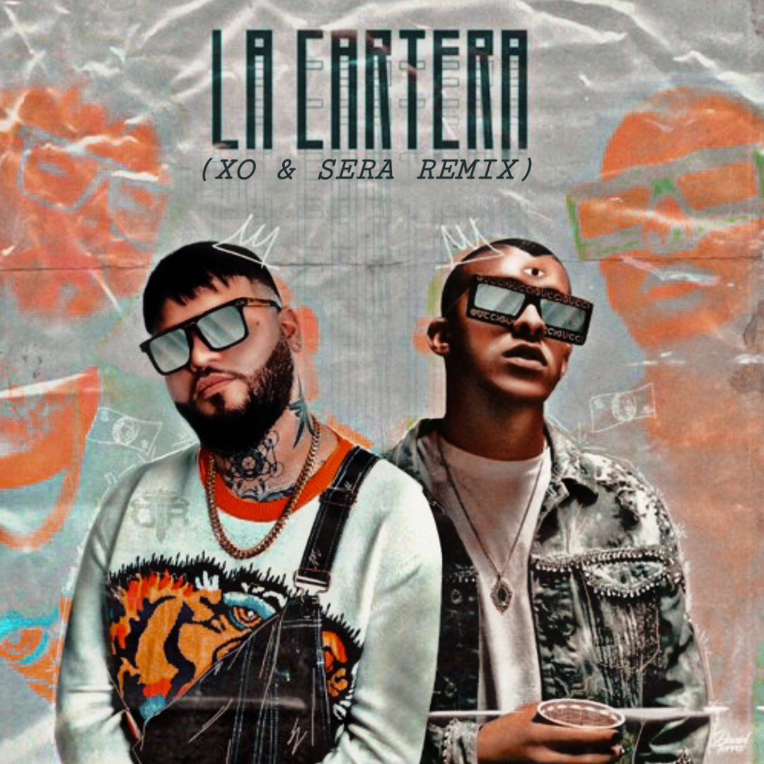Stream Farruko & Bad Bunny - La Cartera (XO & SERA Remix) by