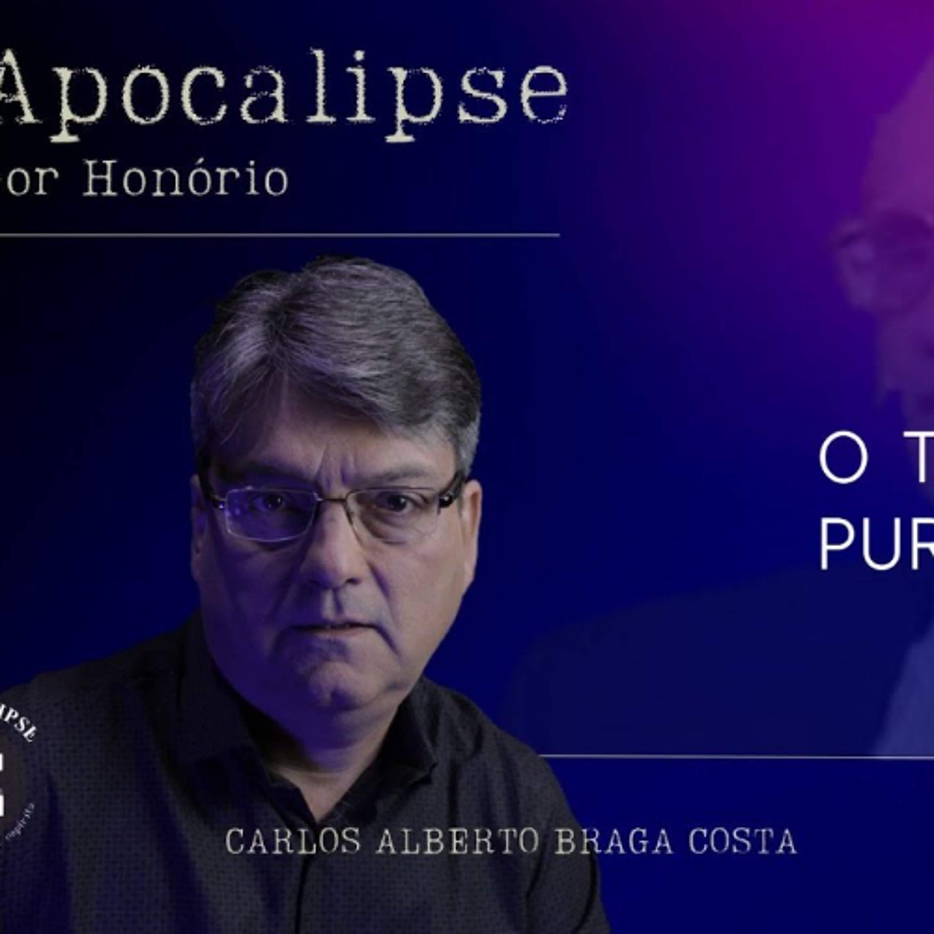 149 - APOCALIPSE POR HONÓRIO - O TORMENTO PURIFICADOR episode artwork