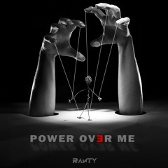 RANTY - POWER OVER ME [ FREE DOWNLOAD ]