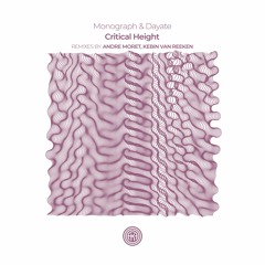 Monograph feat. Dayate - Critical Height (Original Mix)
