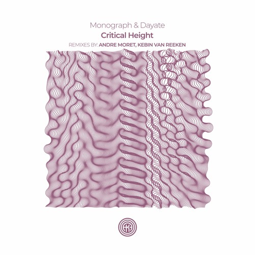 Monograph feat. Dayate - Critical Height (André Moret Remix)