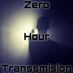 Zero Hour Transmission