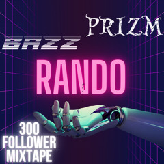 300 FOLLOWER MIXTAPE