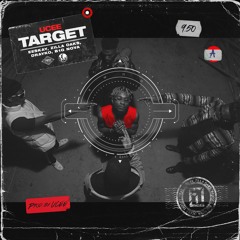 Target (feat. EESKAY, Zilla Oaks, Drayko, B1g Nova) (Prod. UCEE)