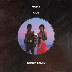 MGMT - Kids (Joedy Piano Trance Remix)