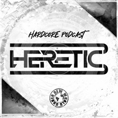 Hardcore Podcast By DJ Heretic