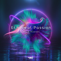 Ethereal Passion w/ OPIX
