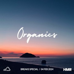 Organics Breaks Special 04/02/2024 - Housemasters Radio