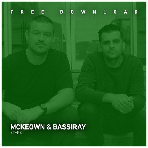 FREE DOWNLOAD: McKeown & Bassiray - Stars