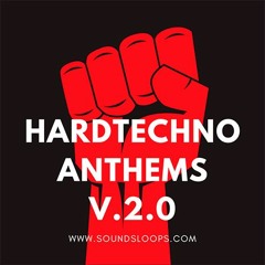 HardTechno Anthems V.2.0 (Sample Pack WAV)